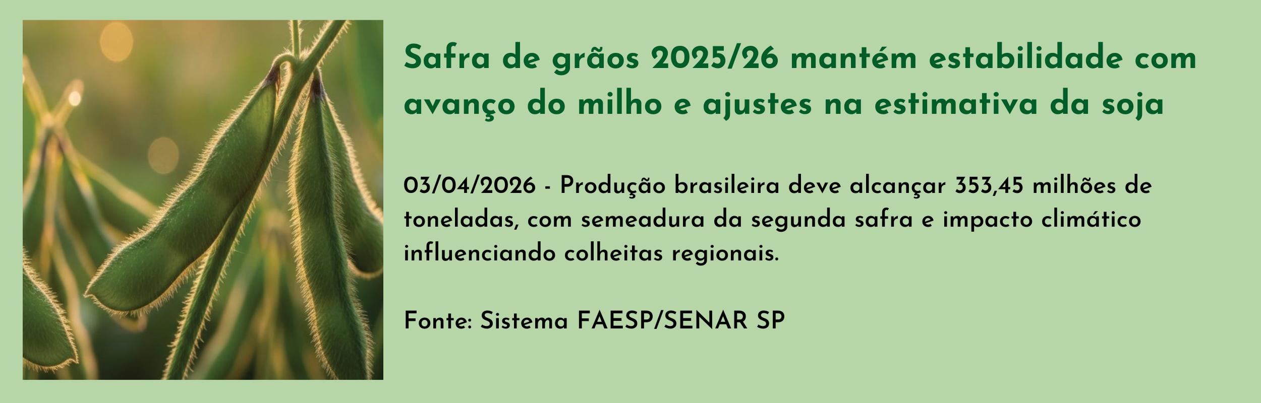 Safra de grãos 202526 mantém estabilidade com avanço do milho e ajustes na estimativa da soja.png