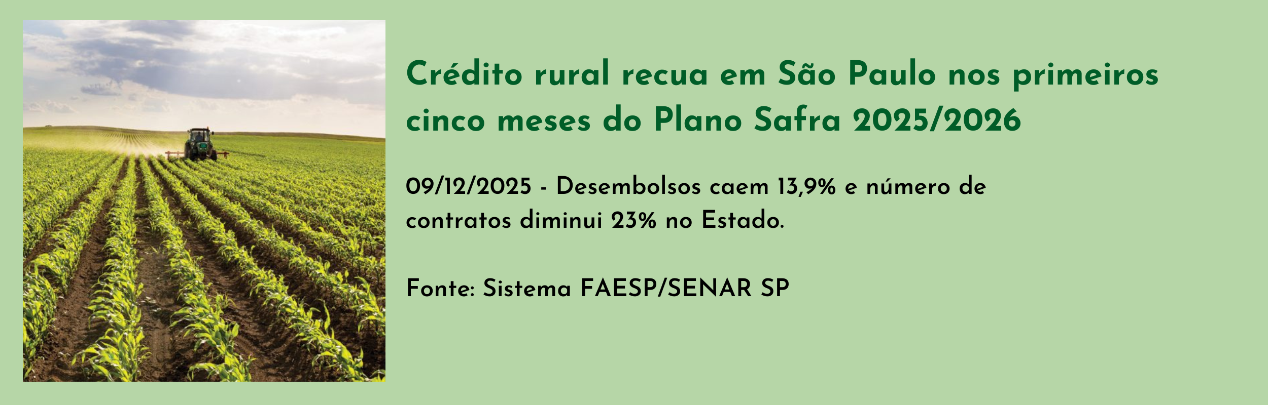 Crédito rural recua em São Paulo nos primeiros cinco meses do Plano Safra 20252026.png