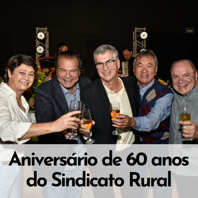 Aniversário de 60 anos do Sindicato Rural.png